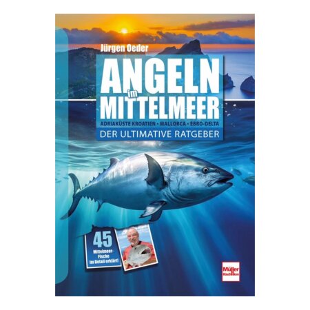 Jürgen Oeder - Angeln im Mittelmeer